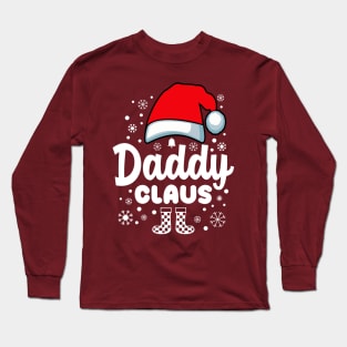 Daddy Claus Santa Hat Christmas Family Long Sleeve T-Shirt